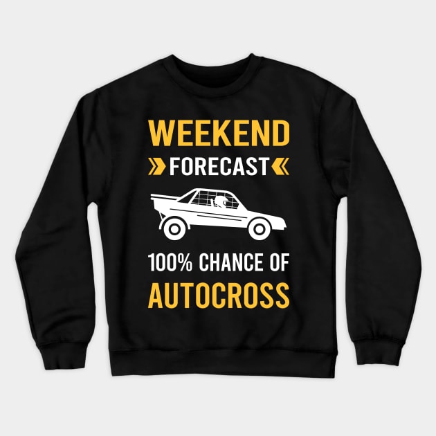 Weekend Forecast Autocross Crewneck Sweatshirt by Good Day